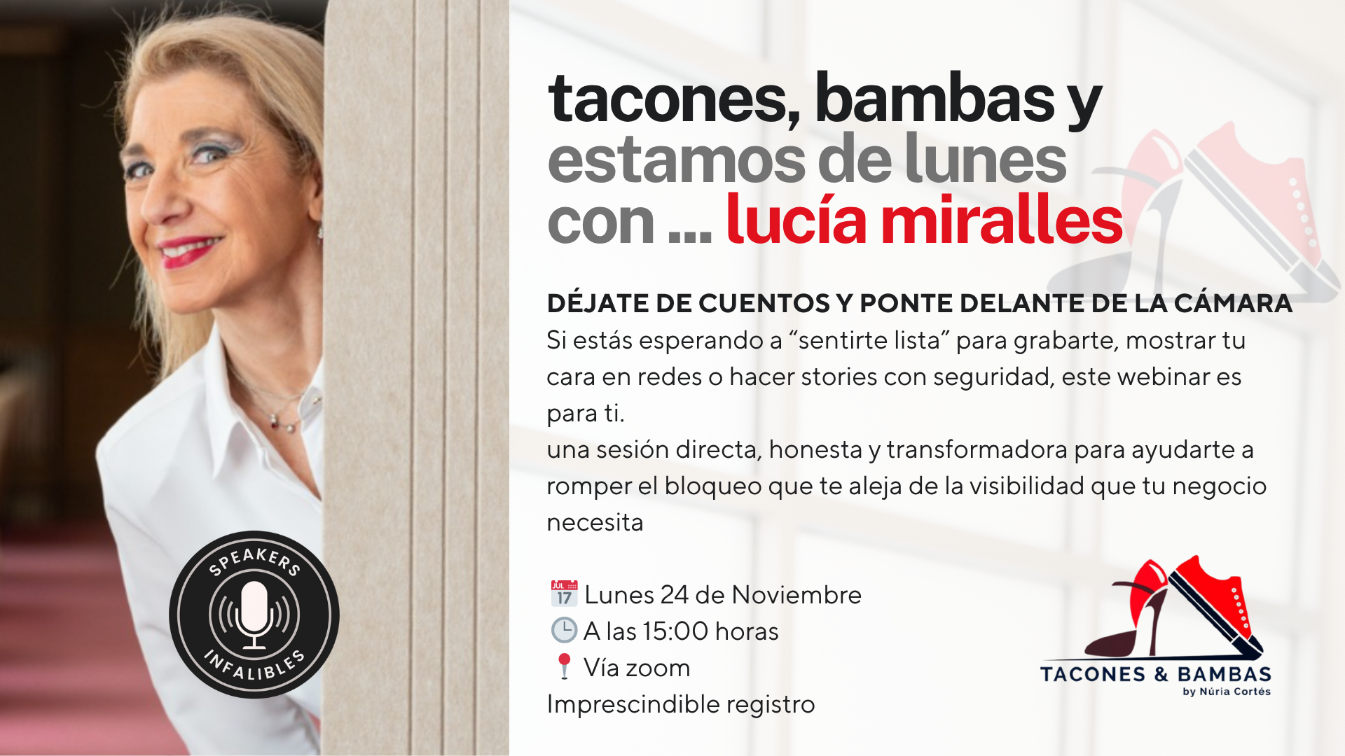 DÉJATE DE CUENTOS Y PONTE DELANTE DE LA CÁMARA con LUCÍA MIRALLES