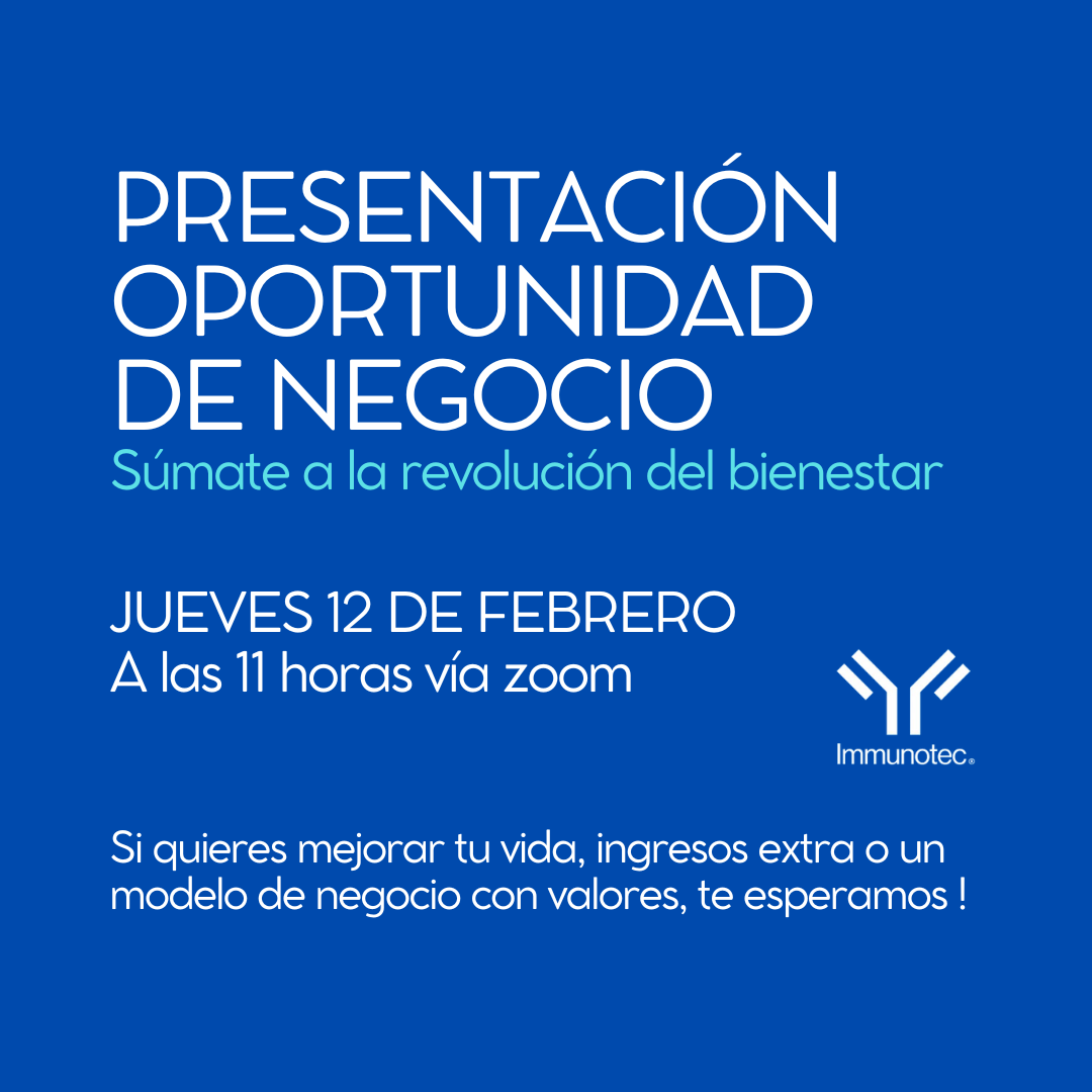 IMMUNOTEC : LA OPORTUNIDAD DE INICIAR UN NEGOCIO CONSCIENTE